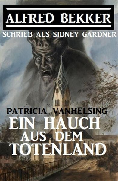 Produktbild: Patricia Vanhelsing - Ein Hauch aus dem Totenland