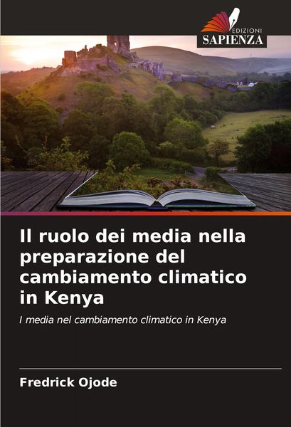 Produktbild: Il ruolo dei media nella preparazione del cambiamento climatico in Kenya