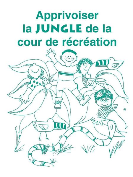 Produktbild: Apprivoiser La Jungle de la Cour de Recreation