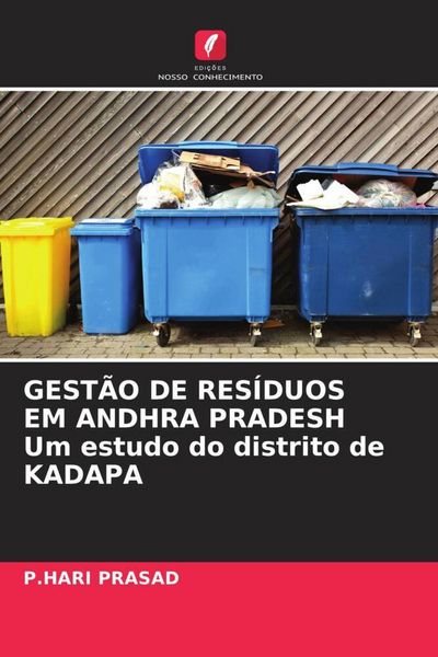 Produktbild: Gest&atilde;o De Res&iacute;duos Em Andhra Pradesh Um Estudo Do Distrito De Kadapa