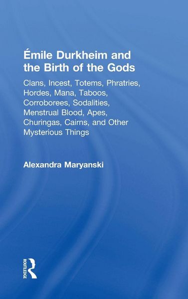 Produktbild: &Eacute;mile Durkheim and the Birth of the Gods