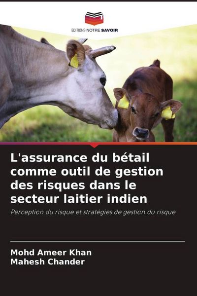 Produktbild: L'assurance du b&eacute;tail comme outil de gestion des risques dans le secteur laitier indien