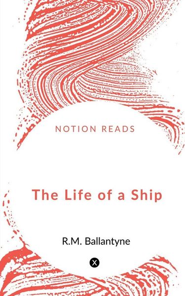 Produktbild: The Life of a Ship