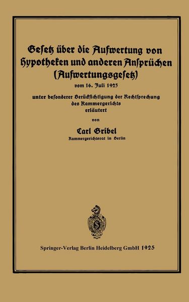 Produktbild: Gesetz &uuml;ber die Aufwertung von Hypotheken und anderen Anspr&uuml;chen (Aufwertungsgesetz)