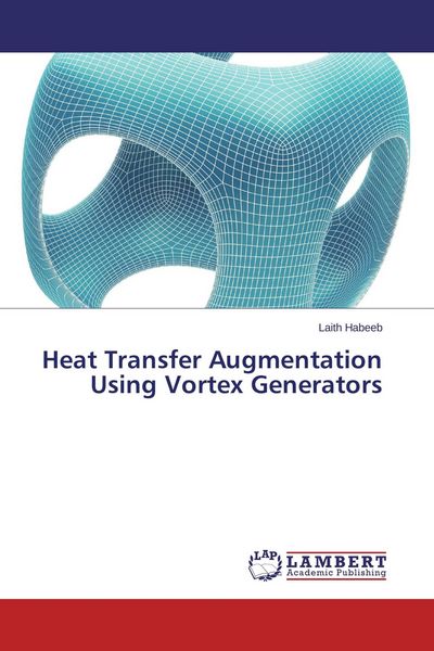 Produktbild: Heat Transfer Augmentation Using Vortex Generators