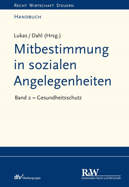 Mitbestimmung in sozialen Angelegenheiten, Band 2