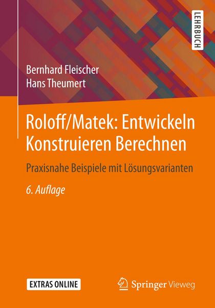 Produktbild: Roloff/Matek: Entwickeln Konstruieren Berechnen