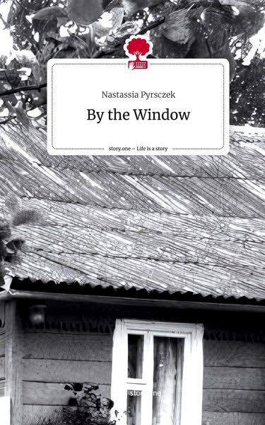 Produktbild: By the Window. Life is a Story - story.one