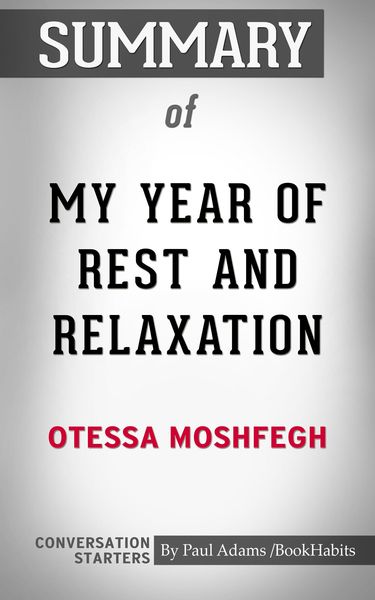 Produktbild: Summary of My Year of Rest and Relaxation