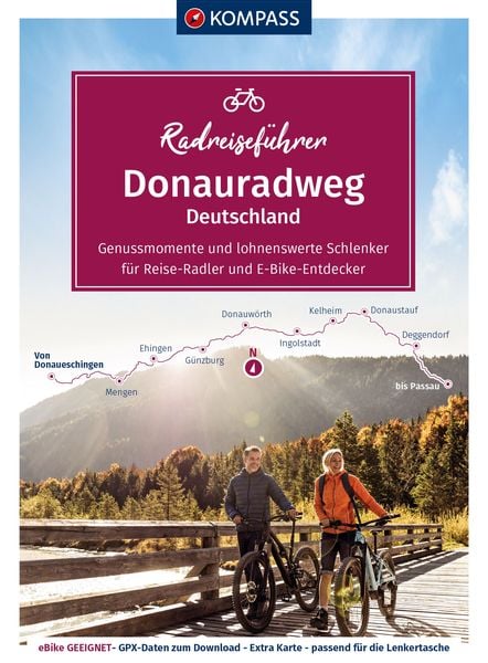 KOMPASS Radreiseführer Donauradweg Deutschland, Gebundene Ausgabe von Ralf Enke, Kompass-Karten, 978-3-99121-520-2