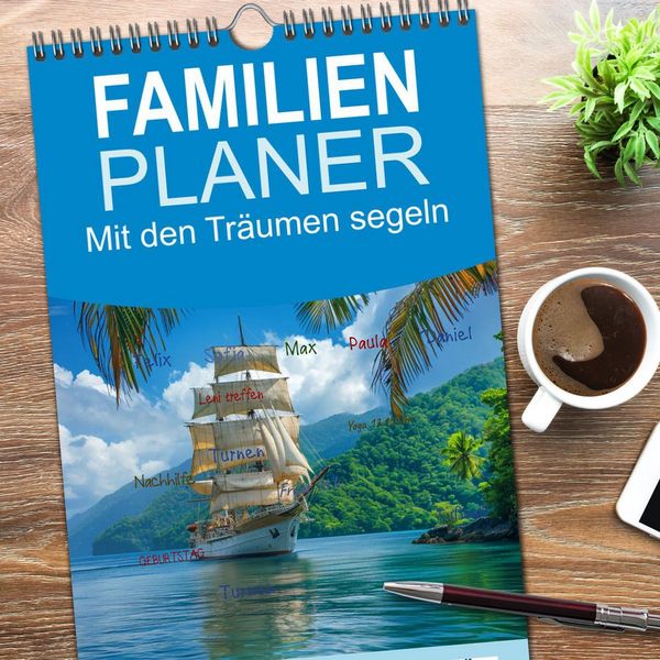 Produktbild: Familienplaner 2026 - Mit den Tr&auml;umen segeln mit 5 Spalten (Wandkalender, 21 x 45 cm) CALVENDO