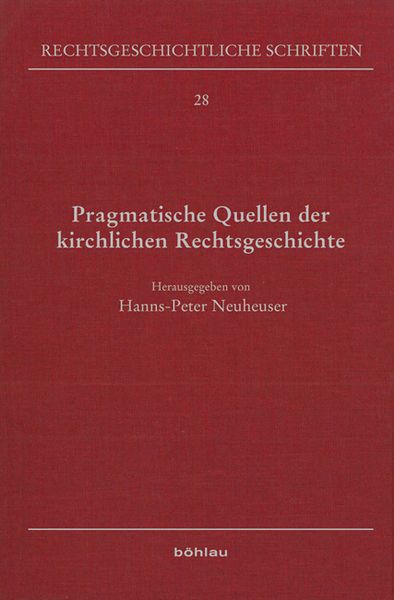 Produktbild: Pragmatische Quellen der kirchlichen Rechtsgeschichte