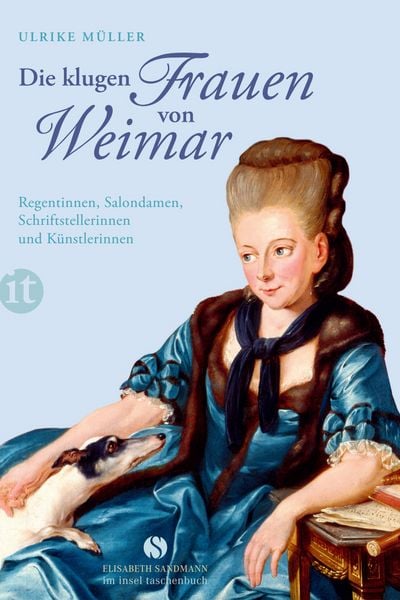 Die klugen Frauen von Weimar, Taschenbuch von Ulrike Müller, Insel, 978-3-458-35923-4