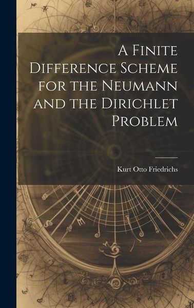 Produktbild: A Finite Difference Scheme for the Neumann and the Dirichlet Problem