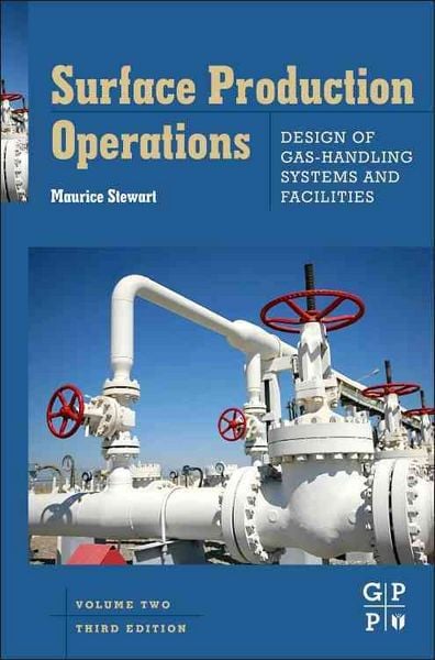 Produktbild: Surface Production Operations: Vol 2: Design of Gas-Handling Systems and Facilities
