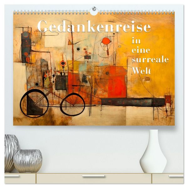 Produktbild: Gedankenreise in eine surreale Welt (hochwertiger Premium Wandkalender 2026 DIN A2 quer), Kunstdruck in Hochglanz