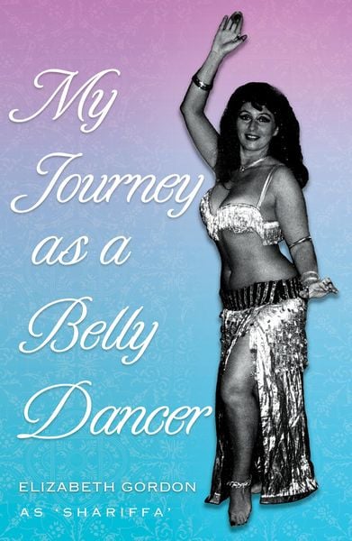 Produktbild: My Journey as a Belly Dancer