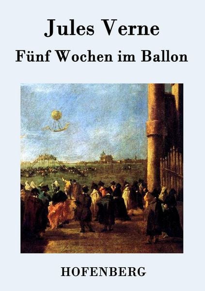 Buchcover zu »Fünf Wochen im Ballon« von Jules Verne