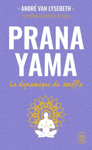 Produktbild: Pranayama : la dynamique du souffle