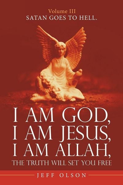 Produktbild: I Am God, I Am Jesus, I Am Allah, the Truth Will Set You Free.
