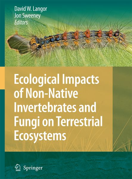 Produktbild: Ecological Impacts of Non-Native Invertebrates and Fungi on Terrestrial Ecosystems
