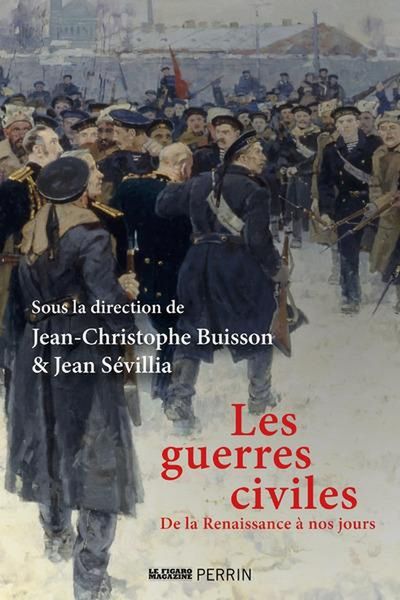 Produktbild: Les guerres civiles : de la Renaissance &agrave; nos jours