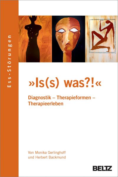 Produktbild: &raquo;Is(s) was?!&laquo; Ess-St&ouml;rungen: Diagnostik - Therapieformen - Therapieerleben