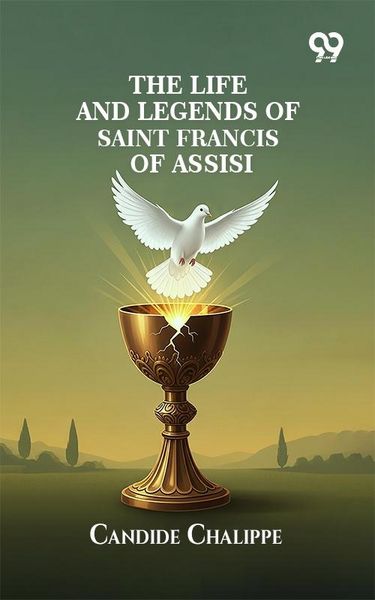 Produktbild: Life And Legends Of Saint Francis Of Assisi