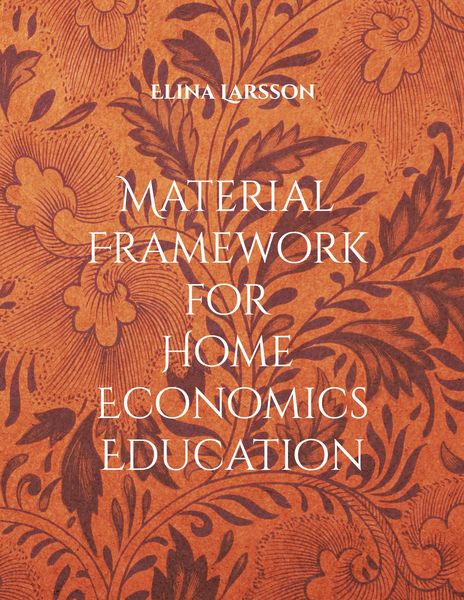 Produktbild: Material Framework for Home Economics Education