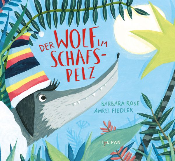 Der Wolf im Schafspelz, Gebundene Ausgabe von Barbara Rose, Tulipan, 9783864294167