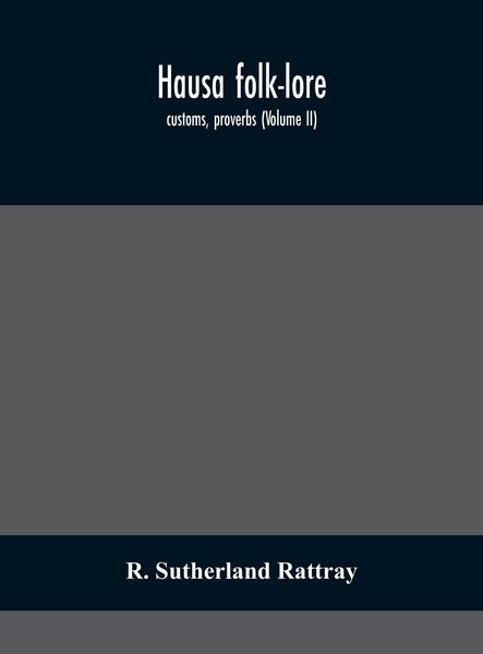 Produktbild: Hausa Folk-Lore, Customs, Proverbs (Volume Ii)