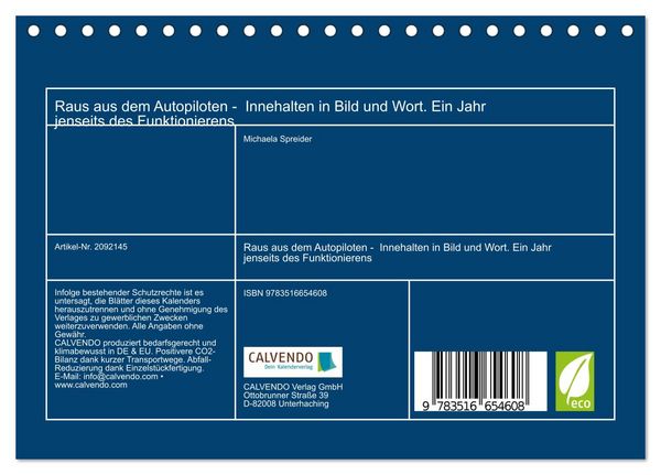 Produktbild: Raus aus dem Autopiloten - Innehalten in Bild und Wort. Ein Jahr jenseits des Funktionierens (Tischkalender 2026 DIN A5 quer), CALVENDO Monatskalender