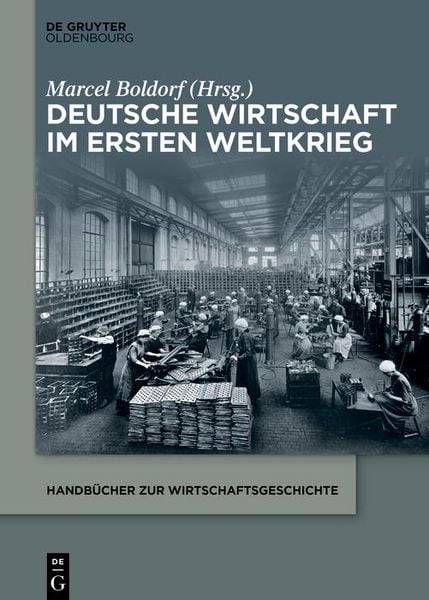 Produktbild: Deutsche Wirtschaft im Ersten Weltkrieg