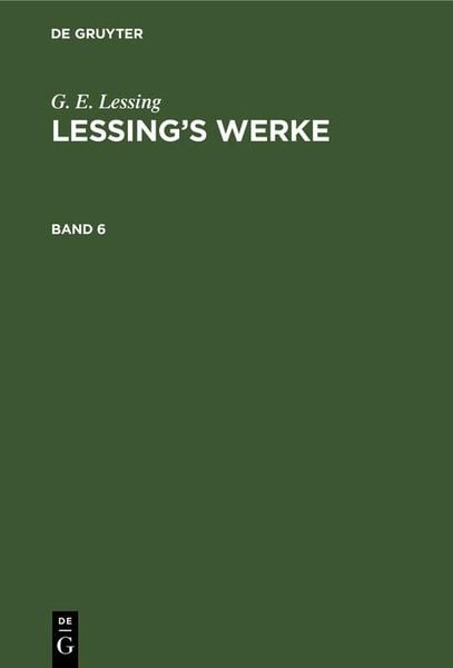 Produktbild: G. E. Lessing: Lessing's Werke. Band 6