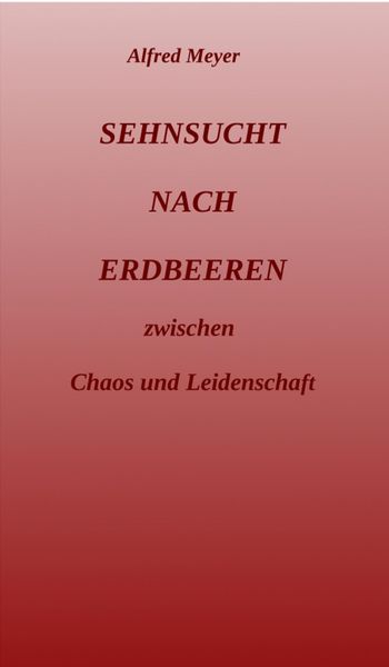 Produktbild: Sehnsucht nach Erdbeeren