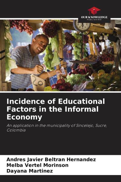 Produktbild: Incidence of Educational Factors in the Informal Economy