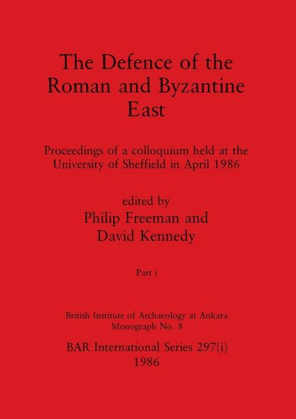Produktbild: The Defence of the Roman and Byzantine East, Part i