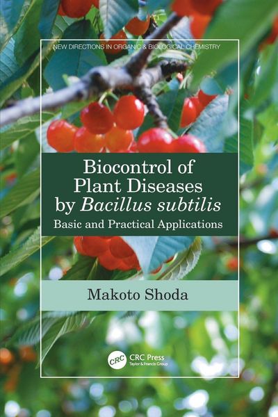 Produktbild: Biocontrol of Plant Diseases by Bacillus subtilis