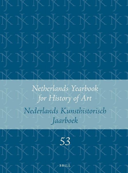 Produktbild: Netherlands Yearbook for History of Art / Nederlands Kunsthistorisch Jaarboek 53 (2002)