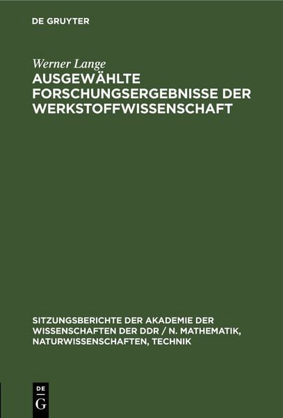 Produktbild: Ausgew&auml;hlte Forschungsergebnisse der Werkstoffwissenschaft