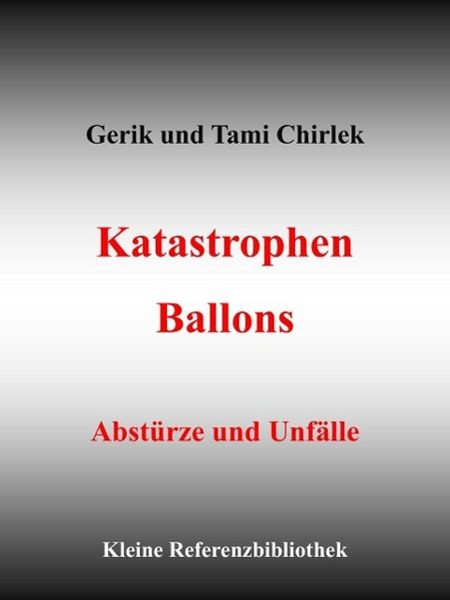 Produktbild: Katastrophen / Ballons - Abst&uuml;rze und Unf&auml;lle