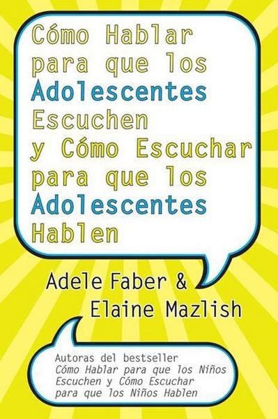 Produktbild: C&oacute;mo Hablar para que los Adolescentes Escuchen y C&oacute;mo Escuchar