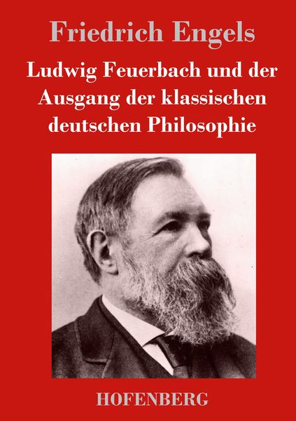 Produktbild: Ludwig Feuerbach und der Ausgang der klassischen deutschen Philosophie