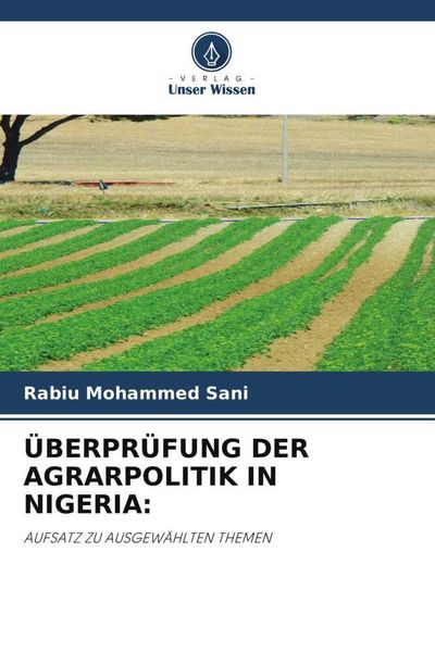 Produktbild: &Uuml;berpr&uuml;fung der Agrarpolitik in Nigeria:
