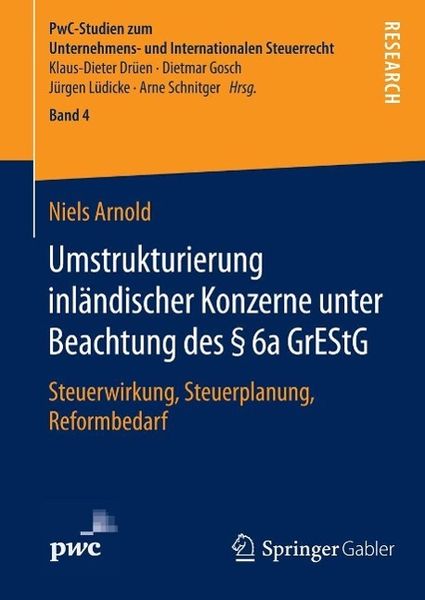 Produktbild: Umstrukturierung inl&auml;ndischer Konzerne unter Beachtung des &sect; 6a GrEStG