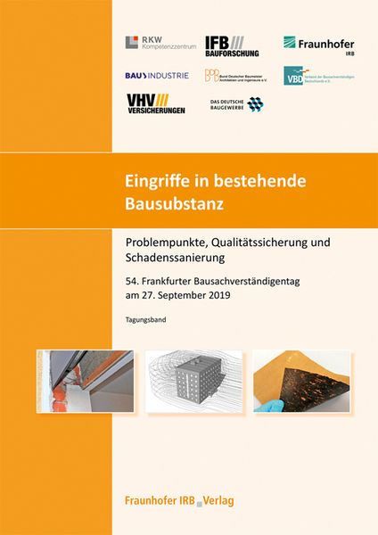Produktbild: Eingriffe in bestehende Bausubstanz - Problempunkte, Qualit&auml;tssicherung und Schadenssanierung