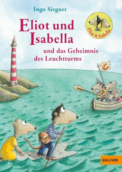 Eliot und Isabella und das Geheimnis des Leuchtturms