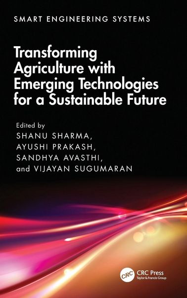 Produktbild: Transforming Agriculture with Emerging Technologies for a Sustainable Future