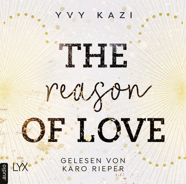 Produktbild: The Reason of Love - St.-Clair-Campus-Trilogie, Teil 2