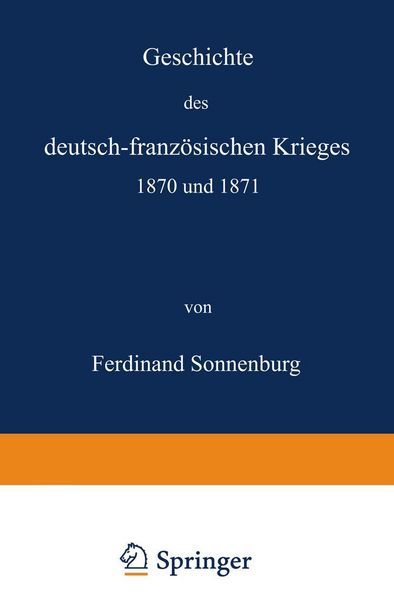 Produktbild: Geschichte des deutsch-franz&ouml;sischen Krieges 1870 und 1871